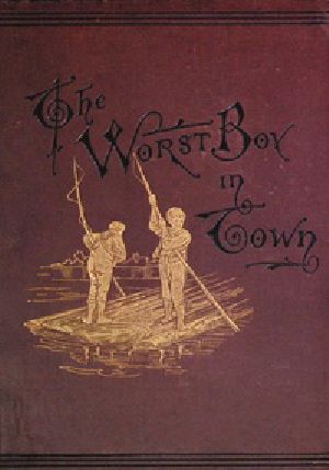 [Gutenberg 55080] • The Worst Boy in Town